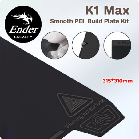 Creality K1 Max Smooth PEI Build Plate 315*310mm-Without soft magnetic sticker